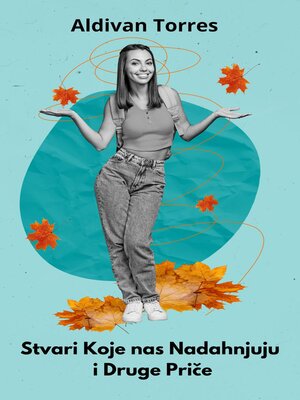 cover image of Stvari Koje nas Nadahnjuju i Druge Priče